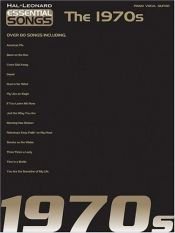 book cover of Essential Songs - The 1970s (Piano by Hal Leonard Corporation