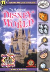 book cover of The Mystery at Walt Disney World by Carole Marsh