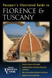 book cover of Passport's Illustrated Guide to Florence & Tuscany (Florence and Tuscany, 3rd ed) by E. R. Chamberlin