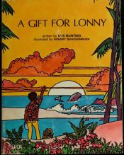 book cover of A gift for Lonny (A Magic circle book) by Eve Bunting