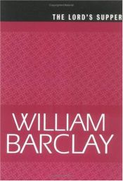 book cover of Lord's Supper by William Barclay