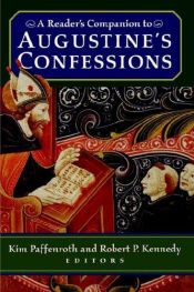 book cover of A Reader's Companion to Augustine's Confessions by Kim Paffenroth