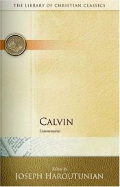 book cover of Calvin's Commentary Volume 21. Galatians, Ephesians, Philippians, Colossians, 1 & 2 Thess., 1 & 2 Timothy, Titus, Pilemon by 장 칼뱅