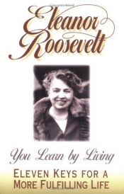book cover of You Learn by Living by Eleanor Rooseveltová