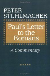 book cover of Paul's Letter to the Romans: A Commentary by Peter Stuhlmacher