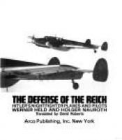 book cover of Defence of the Reich: Hitler's Nightfighter Planes and Pilots by Werner Held