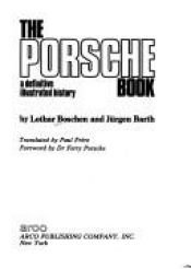 book cover of The Porsche Book: a definitive illustrated history by Lothar Boschen