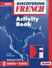 book cover of Discovering French Blanc: Activitiés pour tous Workbook by Jean-Paul Valette