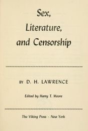 book cover of Sex,Literature and Censorship by David Herbert Lawrence
