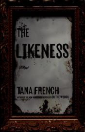 book cover of The Likeness by Tana French