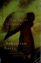 book cover of The Secret Scripture by Sebastian Barry