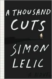 book cover of A Thousand Cuts (Aka Rupture) by Simon Lelic