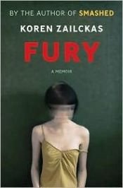 book cover of Fury: A Memoir by Koren Zailckas