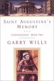 book cover of Saint Augustine's Memory by Garry Wills