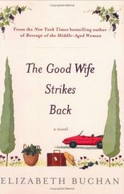 book cover of The good wife strikes back by Elizabeth Buchan