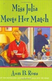 book cover of Miss Julia Meets Her Match by Ann B. Ross