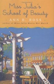 book cover of Miss Julia's School of Beauty Book 6 by Ann B. Ross