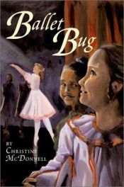 book cover of Ballet Bug by Christine McDonnell