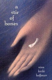 book cover of A stir of bones by Nina Kiriki Hoffman