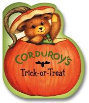 book cover of Corduroy's trick or treat by Don Freeman