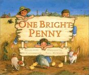 book cover of One Bright Penny by Geraldine McGaughrean