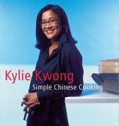 book cover of Simple Chinese Cooking by Kylie Kwong