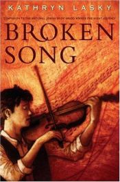 book cover of Broken Song by Kathryn Lasky