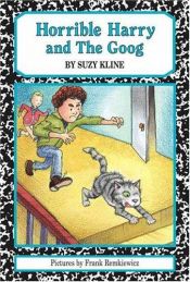 book cover of Horrible Harry and the Goog by Suzy Kline