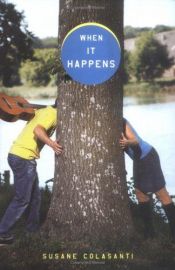 book cover of When It Happens by Susane Colasanti