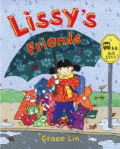 book cover of Lissy's Friends by Grace Lin