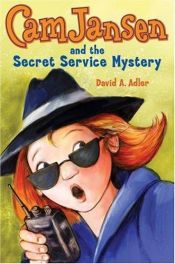 book cover of Cam Jansen and the Secret Service Mystery #26 (Cam Jansen) by David A. Adler