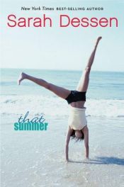 book cover of That Summer by Sarah Dessen