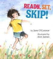 book cover of 48. Ready, Set, Skip! by Jane O'Connor