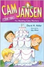 book cover of Cam Jansen and the Wedding Cake Mystery by David A. Adler