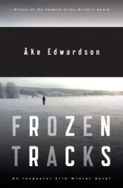 book cover of Frozen Tracks: A Chief Inspector Erik Winter Novel by Оке Эдвардсон