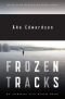 Frozen Tracks: A Chief Inspector Erik Winter Novel