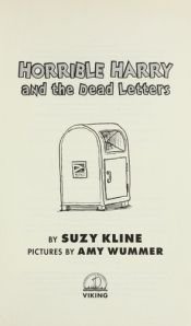 book cover of Horrible Harry and the dead letters by Suzy Kline