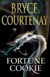 book cover of Fortune cookie by Bryce Courtenay