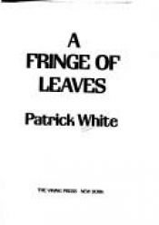 book cover of A Fringe of Leaves by 帕特里克·怀特