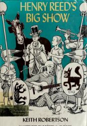 book cover of Henry Reed's Big Show by Keith Robertson