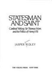 book cover of Statesman and saint by Jasper Ridley