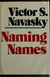 book cover of Naming Names by Victor Saul Navasky
