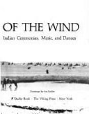 book cover of Ritual of the Wind: North American Indian Ceremonies, Music, and Dance by Jamake Highwater