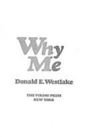 book cover of Miksi juuri minä! by Donald E. Westlake