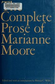 book cover of The complete prose of Marianne Moore by Marianne Moore