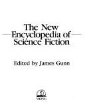 book cover of New Encyclopedia Of Science Fiction by James Gunn