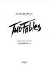 book cover of Two Fables, first edition by โรลด์ ดาห์ล