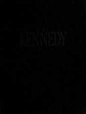 book cover of The Kennedy Legacy: A Generation Later by Wilfrid Sheed