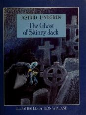 book cover of The ghost of Skinny Jack by Астрид Линдгрен