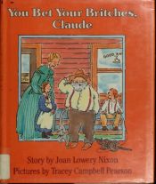 book cover of Nixon & Pearson : You Bet Your Britches, Claude (Picture Puffin books) by Joan Lowery Nixon